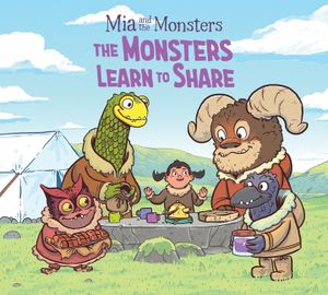 MIA and the Monsters: The Monsters Learn to Share: English Edition image number 0