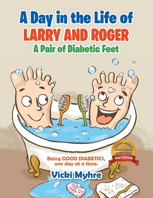 A Day in the Life of Larry and Roger, a Pair of Diabetic Feet image number 0