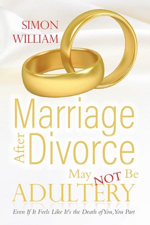Marriage After Divorce May Not Be Adultery: Even If It Feels Like It's the Death of You, You Part image number 0