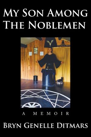 My Son Among The Noblemen: A Memoir image number 0