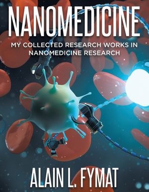 Nanomedicine: My Collected Research Works in Nanomedicine Research image number 0