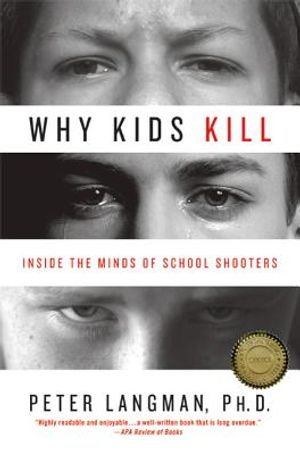 Why Kids Kill: Inside the Minds of School Shooters image number 0