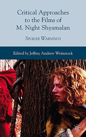 Critical Approaches to the Films of M. Night Shyamalan: Spoiler Warnings image number 0