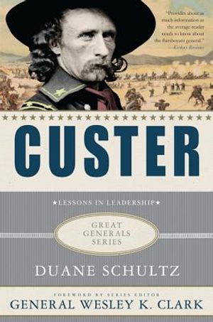 Custer: Lessons in Leadership image number 0