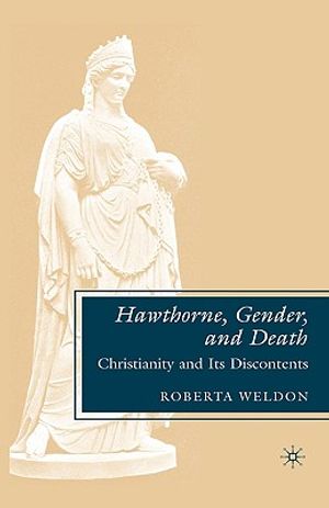 Hawthorne, Gender, and Death: Christianity and Its Discontents image number 0