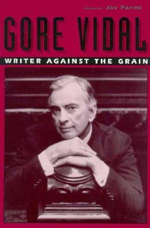 Gore Vidal: Writer Against the Grain image number 0