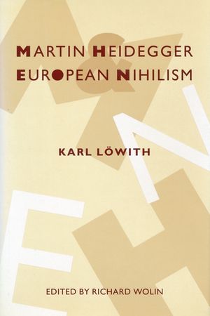Martin Heidegger and European Nihilism image number 0