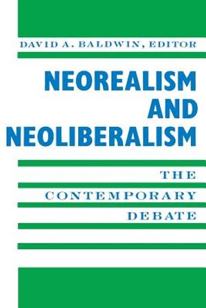 Neorealism and Neoliberalism: The Contemporary Debate image number 0