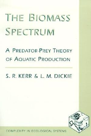 The Biomass Spectrum: A Predator-Prey Theory of Aqautic Production image number 0