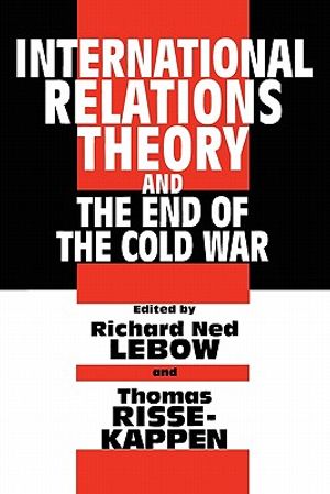 International Relations Theory and the End of the Cold War image number 0
