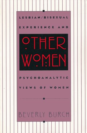 Other Women: Lesbian/Bisexual Experience and Psychoanalytic Views of Women image number 0