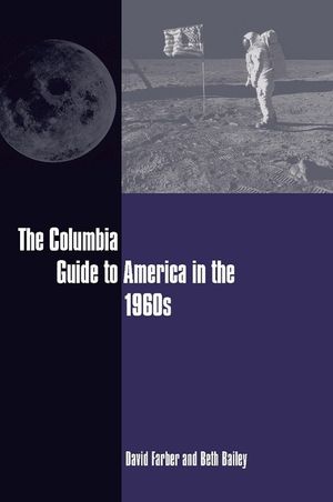 The Columbia Guide to America in the 1960s image number 0
