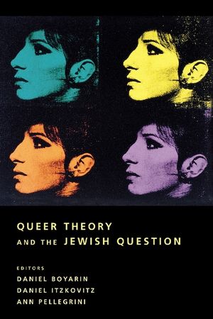 Queer Theory and the Jewish Question image number 0