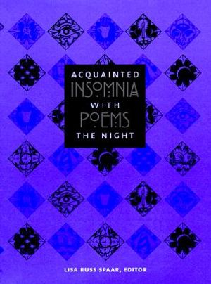 Acquainted with the Night: Insomnia Poems image number 0