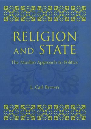 Religion and State: The Muslim Approach to Politics image number 0
