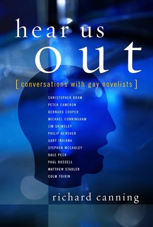 Hear Us Out: Conversations with Gay Novelists image number 0