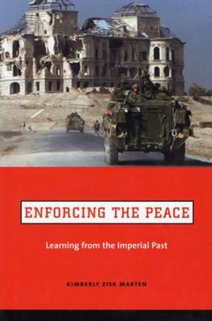 Enforcing the Peace: Learning from the Imperial Past image number 0