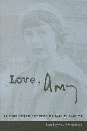 Love, Amy: The Selected Letters of Amy Clampitt image number 0