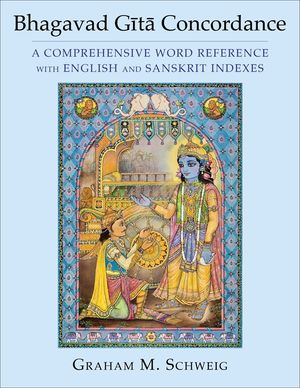 Bhagavad Gītā Concordance: A Comprehensive Word Reference with English and Sanskrit Indexes image number 0