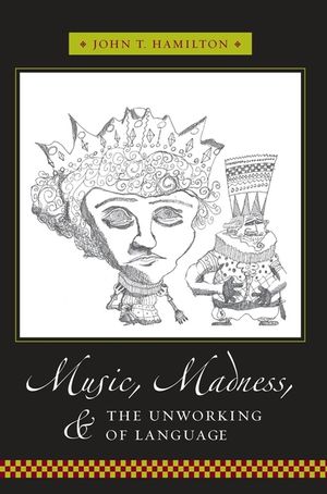 Music, Madness, and the Unworking of Language image number 0