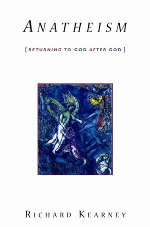 Anatheism: Returning to God After God image number 0