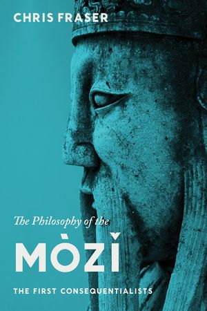 The Philosophy of the M&ograve;zĭ: The First Consequentialists image number 0