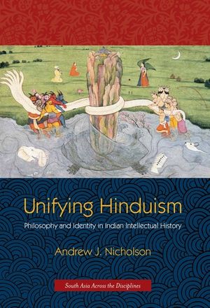 Unifying Hinduism: Philosophy and Identity in Indian Intellectual History image number 0