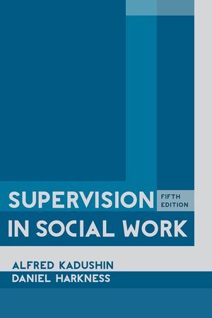 Supervision in Social Work, 5th Edition image number 0