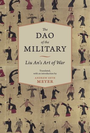 The Dao of the Military: Liu An's Art of War image number 0