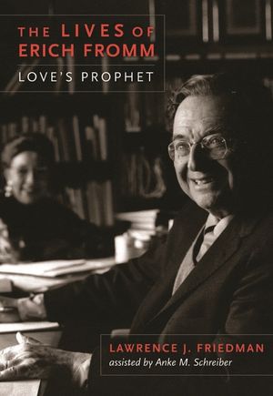 The Lives of Erich Fromm: Love's Prophet image number 0