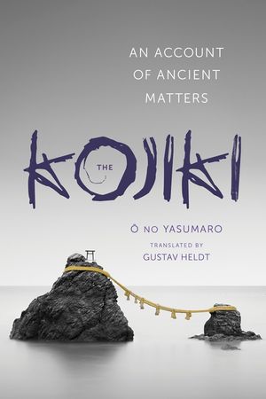 Kojiki: An Account of Ancient Matters image number 0