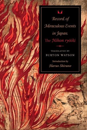 Record of Miraculous Events in Japan: The Nihon Ryoiki image number 0