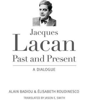 Jacques Lacan, Past and Present: A Dialogue image number 0