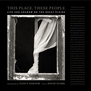 This Place, These People: Life and Shadow on the Great Plains image number 0