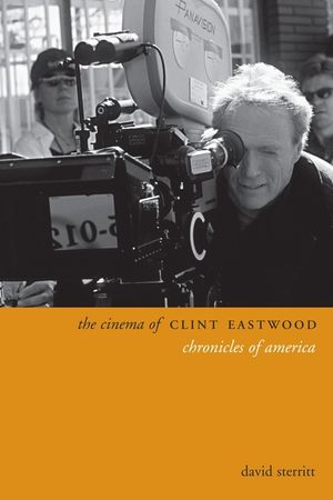 The Cinema of Clint Eastwood: Chronicles of America image number 0