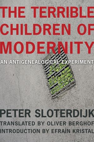 The Terrible Children of Modernity image number 0