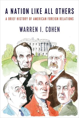 A Nation Like All Others: A Brief History of American Foreign Relations image number 0