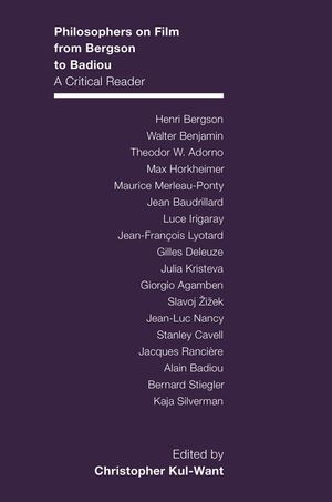 Philosophers on Film from Bergson to Badiou: A Critical Reader image number 0