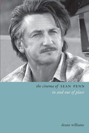 The Cinema of Sean Penn: In and Out of Place image number 0