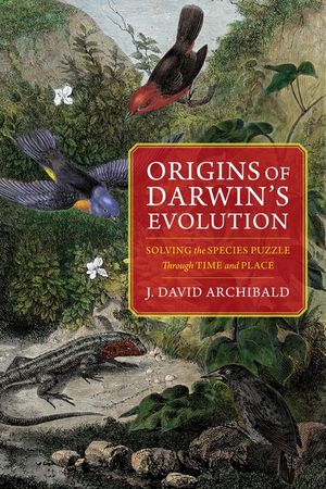 Origins of Darwin's Evolution: Solving the Species Puzzle Through Time and Place image number 0