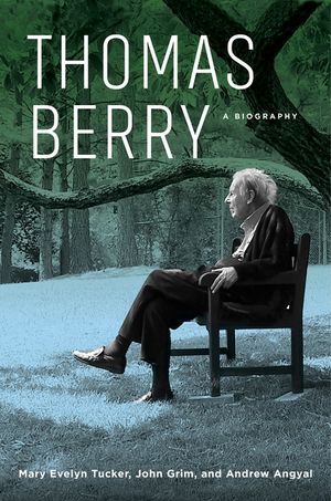 Thomas Berry: A Biography image number 0