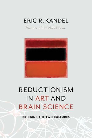 Reductionism in Art and Brain Science: Bridging the Two Cultures image number 0