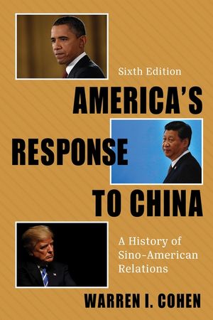 America's Response to China: A History of Sino-American Relations image number 0
