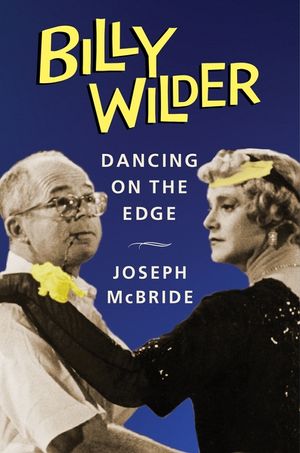 Billy Wilder: Dancing on the Edge image number 0