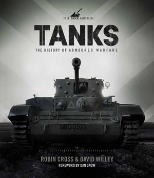 Tanks: The History of Armoured Warfare image number 0