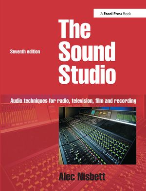 Sound Studio: Audio Techniques for Radio, Television, Film and Recording image number 0