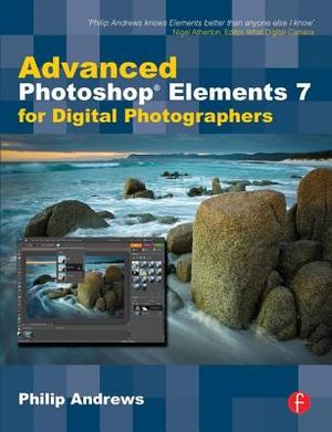 Advanced Photoshop Elements 7 for Digital Photographers image number 0