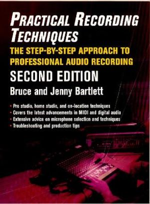 Practical Recording Techniques - 2nd Edition image number 0
