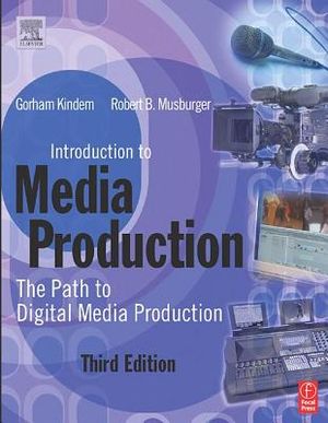 Introduction to Media Production: The Path to Digital Media Production image number 0