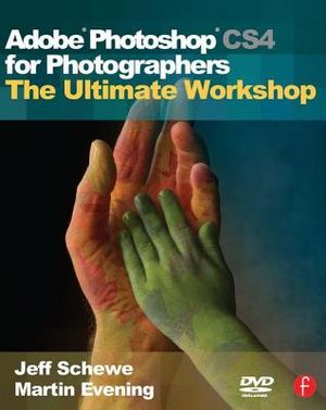 Adobe Photoshop Cs4 for Photographers: The Ultimate Workshop [With DVD] image number 0